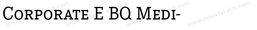 Corporate E BQ Medi字体转换